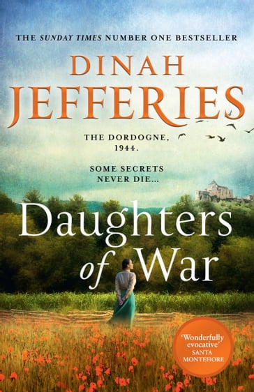 Daughters of War (The Daughters of War, Book 1) - Dinah Jefferies