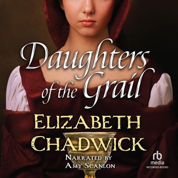 Daughters of the Grail - Elizabeth Chadwick