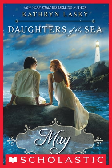 Daughters of the Sea #2: May - Kathryn Lasky