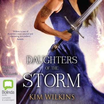 Daughters of the Storm - Kim Wilkins