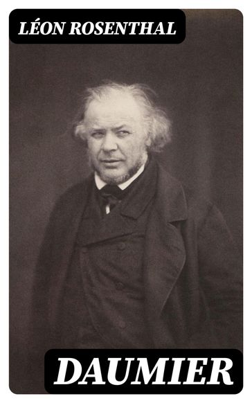 Daumier - Léon Rosenthal