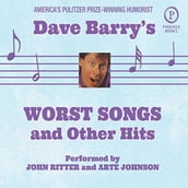 Dave Barry s Worst Songs and Other Hits