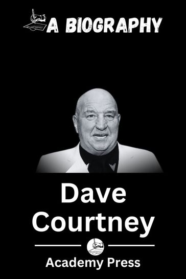 Dave Courtney - Academy Press