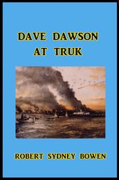 Dave Dawson at Truk