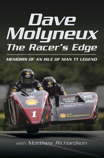 Dave Molyneux: The Racer's Edge - Dave Molyneux