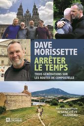 Dave Morissette - Arrêter le temps