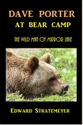 Dave Porter at Bear Camp