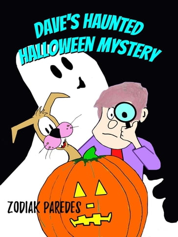 Dave's Haunted Halloween Mystery - Zodiak Paredes