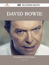 David Bowie 246 Success Facts - Everything you need to know about David Bowie