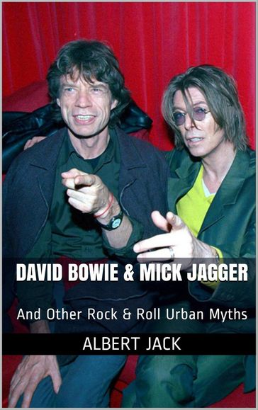 David Bowie & Mick Jagger - Albert Jack