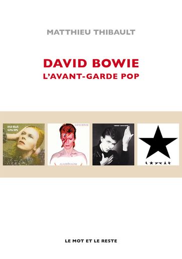 David Bowie, l'avant-garde pop - Matthieu Thibault