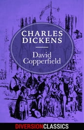David Copperfield (Diversion Classics)