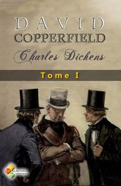 David Copperfield - Tome I