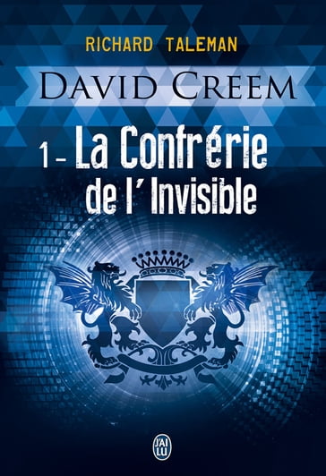 David Creem (Tome 1) - La Confrérie de l'invisible - Richard Taleman