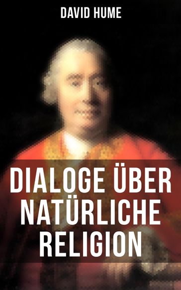 David Hume: Dialoge über natürliche Religion - David Hume