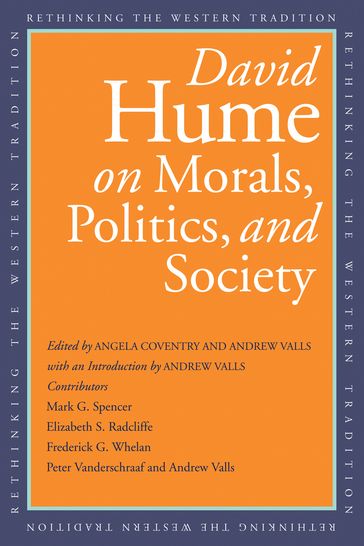 David Hume on Morals, Politics, and Society - David Hume