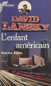 David Lansky (3). L enfant américain