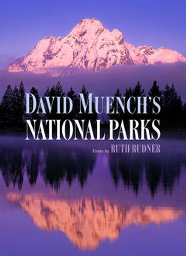 David Muench's National Parks - Rudner