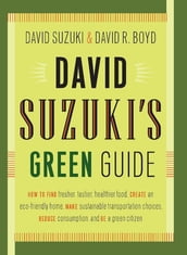 David Suzuki s Green Guide