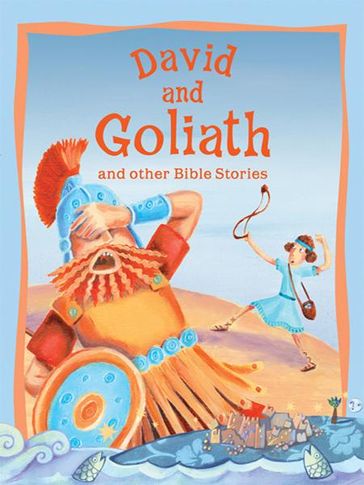 David and Goliath and Other Bible Stories - Miles Kelly