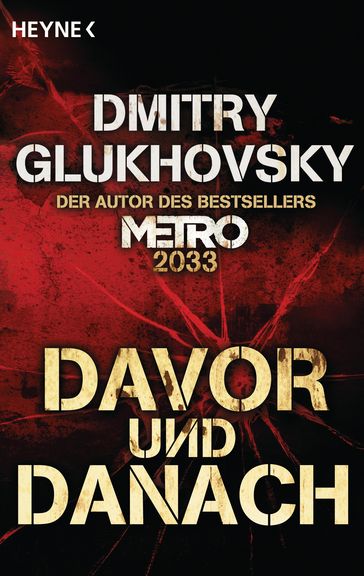 Davor und Danach - Dmitry Glukhovsky