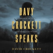 Davy Crockett Speaks
