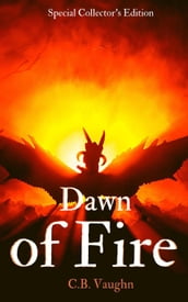 Dawn of Fire Special Collector s Edition