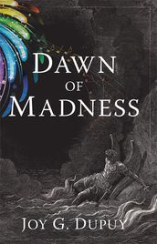 Dawn of Madness