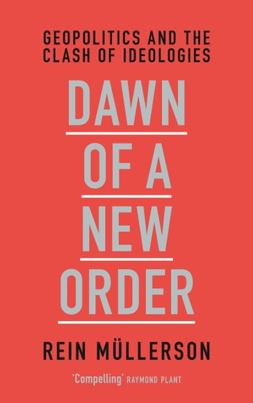 Dawn of a New Order - Rein Mullerson