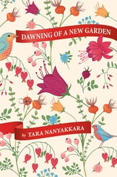 Dawning of a New Garden