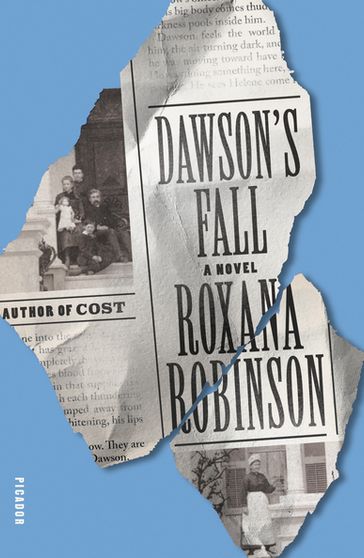 Dawson's Fall - Roxana Robinson