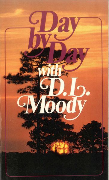 Day By Day With D.L. Moody