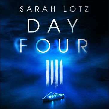 Day Four - Sarah Lotz