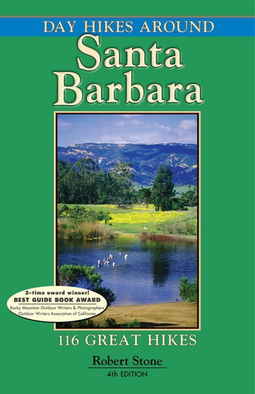 Day Hikes Around Santa Barbara - Robert Stone