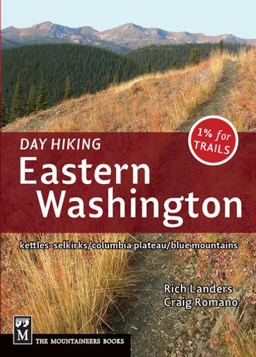 Day Hiking Eastern Washington - Craig Romano - Rich Landers