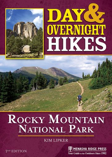 Day & Overnight Hikes: Rocky Mountain National Park - Kim Lipker