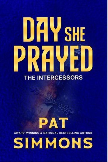 Day She Prayed - Pat Simmons