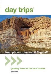 Day Trips® from Phoenix, Tucson & Flagstaff