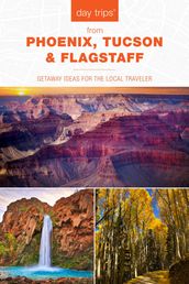 Day Trips® from Phoenix, Tucson & Flagstaff