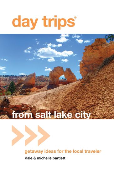 Day Trips® from Salt Lake City - Michelle Bartlett