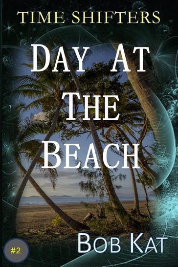 Day at the Beach - Bob Kat