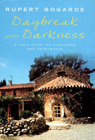 Daybreak into Darkness - Rupert Van den Bogaerde