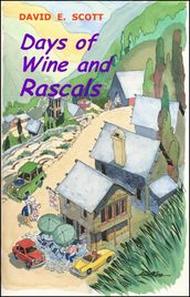 Days Of Wine And Rascals