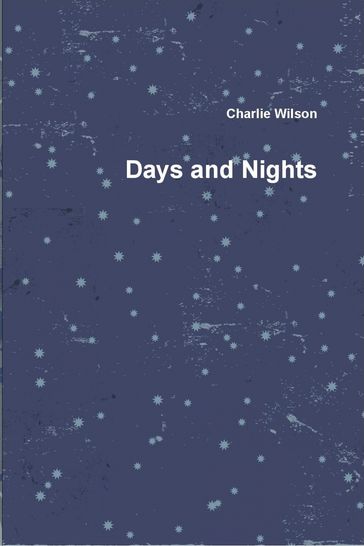 Days and Nights - Charlie Wilson