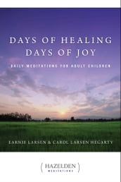 Days of Healing, Days of Joy