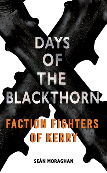 Days of the Blackthorn - Séan Moraghan