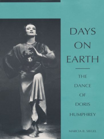 Days on Earth - Marcia B. Siegel