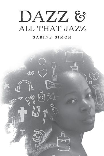 Dazz & All That Jazz - Sabine Simon