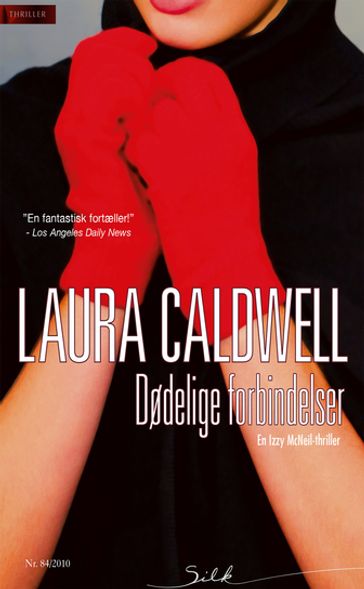 Dødelige forbindelser - Laura Caldwell