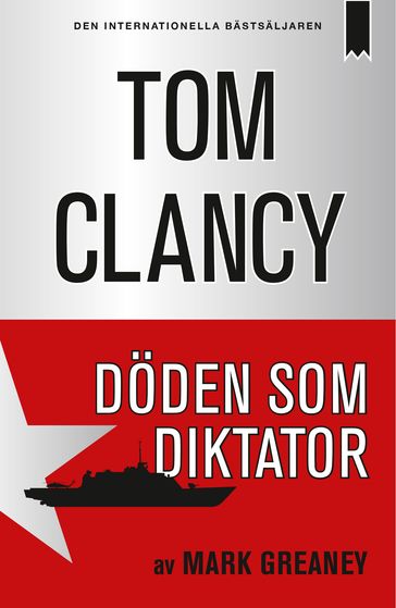 Döden som diktator - Mark Greaney - Tom Clancy